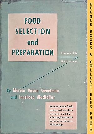 Food Selection And Preparation: Fourth Edition