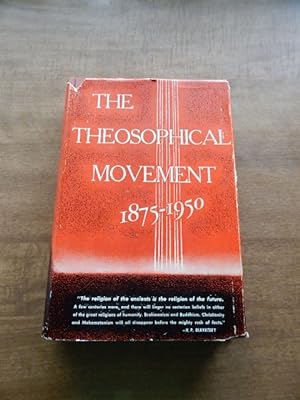 The Theosophical Movement 1875 - 1950