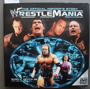 WWF WrestleMania : The Official Insider's Story - DVD Included. (wrestling );