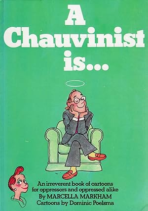 A Chauvinist is - - - :