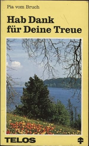 Hab Dank für deine Treue Gedichte Telos - Taschenbuch 390