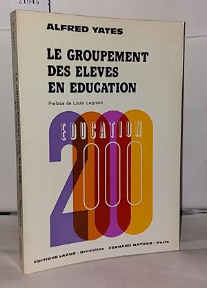 Le groupement des élèves en éducation