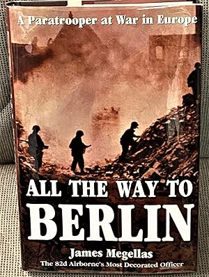 All the Way to Berlin