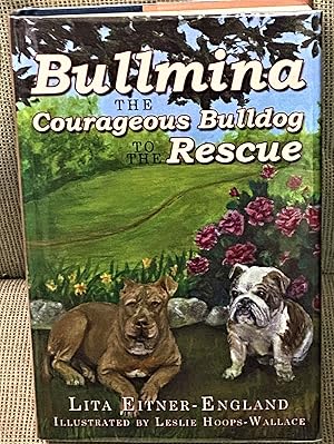 Bullmina, The Courageous Bulldog to the Rescue