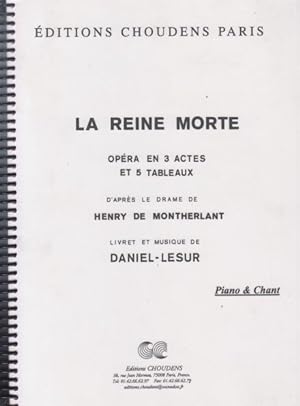 La Reine Morte, Opera in 3 Acts - Vocal Score