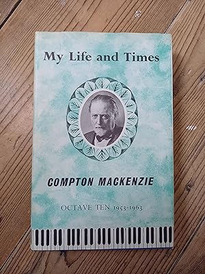 My Life and Times Octave Ten 1953 - 1963