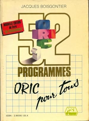 52 programmes Oric pour tous - Jacques Boisgontier