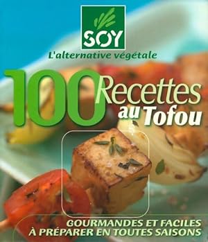 100 recettes au tofou - Collectif