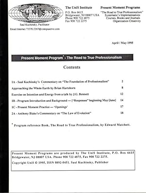 THE UNIS JOURNAL: PRESENT MOMENT PROGRAM - ROAD TO TRUE PROFESSIONALISM: First Issue