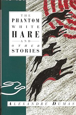 THE PHANTOM WHITE HARE AND OTHER STORIES