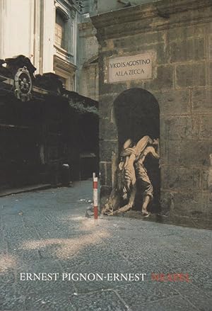 Ernest Pignon-Ernest, Neapel [Neue Pinakothek, München, 30. März bis 18. Juni 1995] / hrsg. von J...