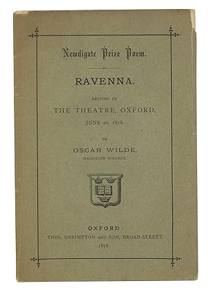 Ravenna. Newdigate Prize Poem. Recited in The Theatre, Oxford, June 26, 1878
