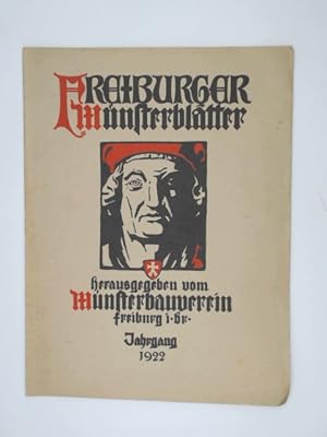 Freiburger Münsterblätter. Hrsgg. vom Freiburger Münsterbauverein. Jahrgang 1922.