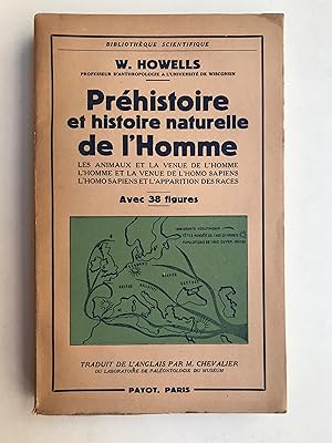 Prehistoire et histoire naturelle de l'homme. Traduction francaise par M. Chevallier avec 38 figu...