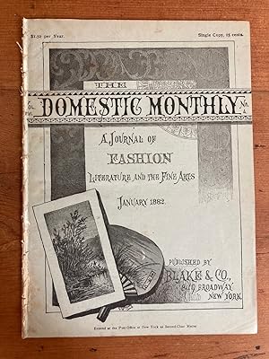 THE DOMESTIC MONTHLY: A JOURNAL OF FASHION. January 1882