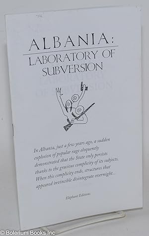 Albania: Laboratory of Subversion