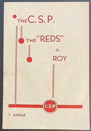 The C.S.P., the "Reds" & Roy