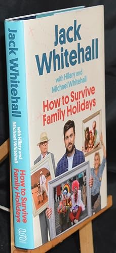How to Survive Family Holidays. First Printing. Signed by Authors