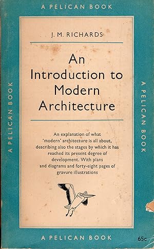 An Introduction to Modern Architecture (Pelican Books Series: A61)