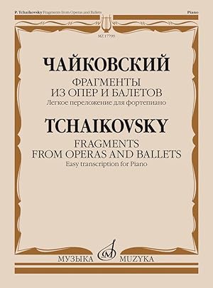 Fragments from Operas and Ballets. Easy Transcription for Piano