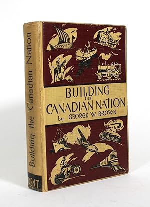 Building the Canadian Nation
