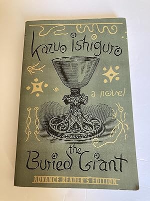 The Buried Giant (Advanced Reader's Edition)