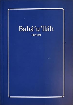 Baha 'u 'llah 1817-1892 (Copie)