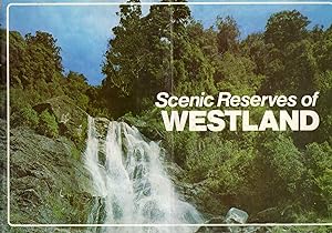 Scenic Reserves of Westland [New Zealand]