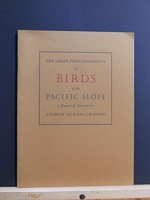 The Arion Press Prospectus for Birds of the Pacific Slope, as Painted & Described by Andrew Jacks...