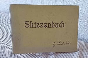 66 Skizzen in Faksimilenachbildungen : Gustav Schönleber ; [Mit Text].[Auf dem Frontdeckel: "Skiz...