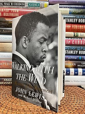 Walking With The Wind: A Memoir of the Movement (Signed First Printing)