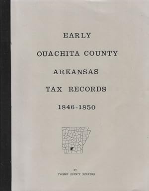 Early Ouachita County Arkansas Tax Records 1846 - 1850