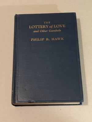 The Lottery of Love and Other Gambols 1925 First Edition