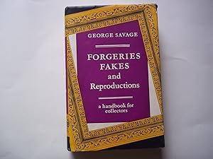 Forgeries, Fakes and Reproductions. A handbook for collectors.