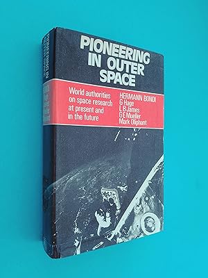 Pioneering in Outer Space: A Course of Lectures on Selected Topics in Modern Physics and Space Fl...