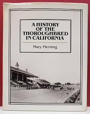 A History of the Thoroughbred in California