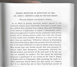Heroic Medicine In Kentucky In 1825: Dr. John F. Henry's Care Of Peyton Short
