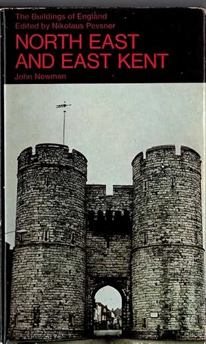 NORTH EAST AND EAST KENT (Buildings of England)