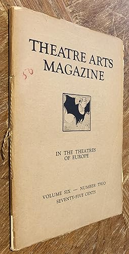 Theatre Arts Magazine, April 1922 - Volume VI [6], No. 2: "In the Theatres of Europe"