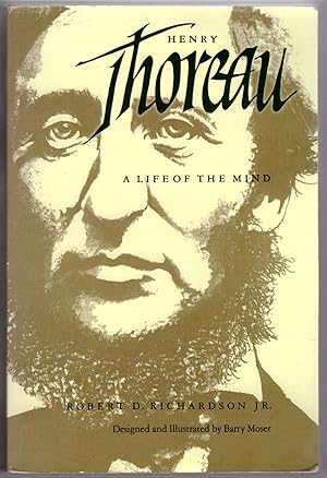 Henry Thoreau: A Life of the Mind