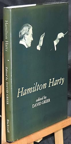 Hamilton Harty: His Life and Works. First Edition