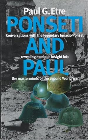 Ponseti and Paul: Conversations with the Legendary Ignacio Ponseti Revealing a Unique Insight Int...