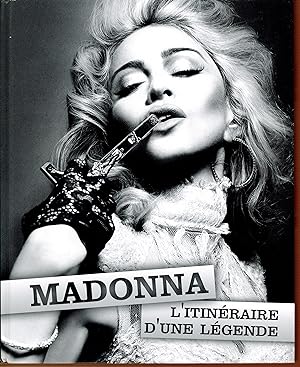 Madonna, l'itinéraire d'une légende