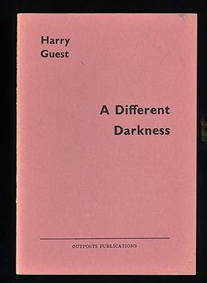 A DIFFERENT DARKNESS [First edition - signed and inscribed by the poet]