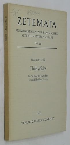 Thukydides: Die Stellung des Menschen im Geschichtlichen Prozess