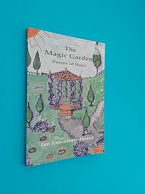 The Magic Garden: Poems of Hope