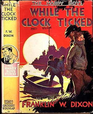 Hardy Boys Mystery Stories / While The Clock Ticked (CLASSIC GRETTA JACKET ART)