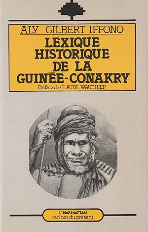 Le lexique historique de la Guinée-Conakry