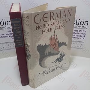 German Hero-Sagas and Folk-tales (Oxford Myths and Legends)