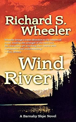 Wind River: A Barnaby Skye Novel (Skye's West, 7)